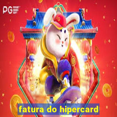 fatura do hipercard